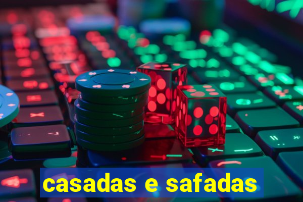 casadas e safadas